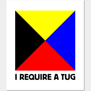 Maritime Nautical Flag Symbol Distress Message I REQUIRE A TUG Posters and Art